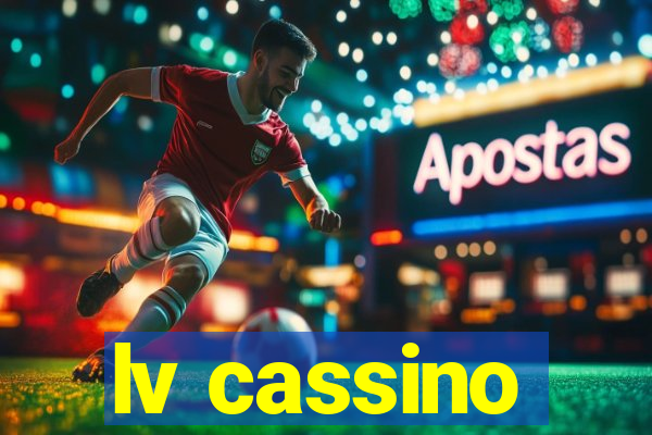 lv cassino